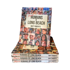 More Humans of Long Beach Book