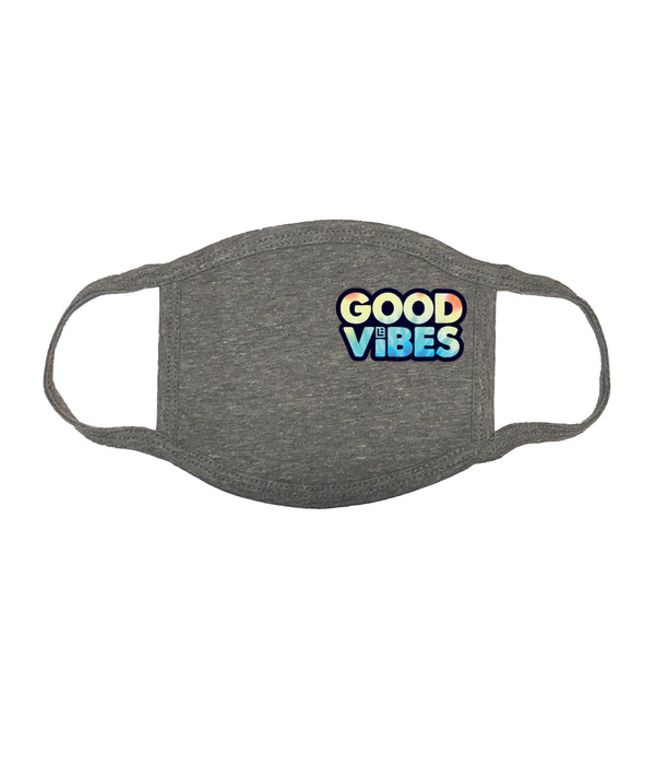 Good Vibes Mask